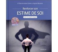 Renforcer son estime de soi avec la sophrologie - Livre + CD