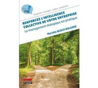 Renforcez l'intelligence collective de votre entreprise Marielle Bloch Dolande (Auteur)