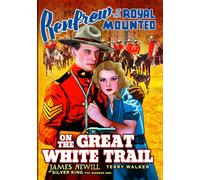 Renfrew of Royal Mounted: on The White