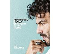 Renga Francesco - Scrivero' Il Tuo Nome (Deluxe EDT.)(Large Digipak) [Import]