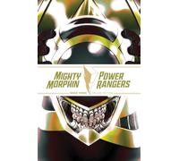 Renna, Marco - Mighty Morphin / Power Rangers Book Three Deluxe Edition HC