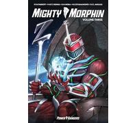 Renna, Marco - Mighty Morphin Vol. 3 SC