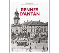 Rennes d'antan - Nouvelle édition Marie-Christine Biet (Auteur), Marc Cobac (Contributions)