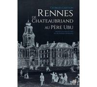 Rennes de Chateaubriand au Père Ubu Georges Guitton (Auteur)