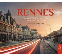 Rennes de majesté & de culture De majesté et de culture - Gilles Brohan - Nouvelles Editions Sutton - broché - Guide