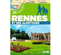 Rennes et ses alentours - 30 balades