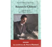 Rennes-le-Château Capitale secrète de l'histoire de France - Jean-Pierre Deloux - Pegase - broché - Essai