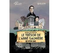 Rennes-le-Château, le trésor de l'Abbé Saunière Une histoire vraie, Bande dessinée inédite et originale, en couleur - Michel Vallet - Pegase - broché - Bande dessinée