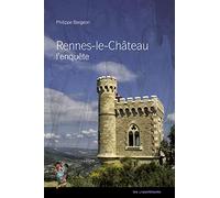 Rennes le Chateau, l'Enquete Definitive