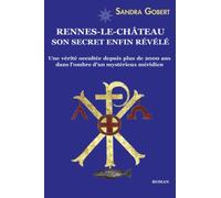 Rennes-le-Château, son secret enfin révélé