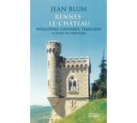 Rennes-le-Château Jean Blum (Auteur)