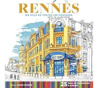 Rennes - Ma ville de toutes les couleurs