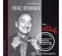 Rennhack,Heinz - Die Liebe und der Dienstweg