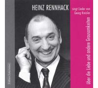 Rennhack,Heinz - Über die Liebe und andere Grausamkeiten - Lieder von Georg Kreisler