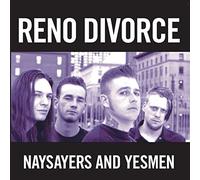 Reno Divorce - Naysayers and Yesmen [Import]