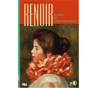 Renoir, Au-Delà De L'impressionnisme