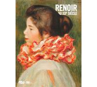 Renoir au XXe siècle - Collectif - Reunion Des Musees Nationaux - broché - Monographie