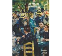Renoir Carnet: Bal du Moulin de la Galette | Élégant et Artistique | 100 Pages Avec Papier Ligné
