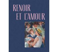 Renoir et l'amour - Paul Perrin - Reunion Des Musees Nationaux - relié - Beau livre