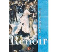 Renoir-Il pittore Della Gioia
