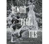 Renoir, Père Et Fils - Peinture Et Cinéma