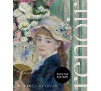Renoir Rococo Revival /anglais