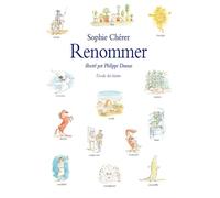 Renommer - Même les mots ont leurs secrets de famille... - Sophie Chérer - Ecole Des Loisirs - broché - Roman adolescent dès 13 ans