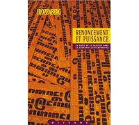 Renoncement et puissance: La quête de la sainteté dans la Birmanie contemporaine