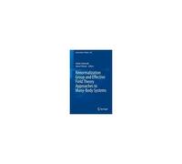 Renormalization Group And Effective Field Theory Approaches To Many-Body Systems