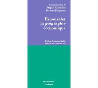 Renouveler la geographie economique PECQUEUR/TALANDIER (Auteur)