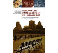 Renouveler l'aménagement et l'urbanisme Planification territoriale, débat public et développement durable - Michel Gariépy - Presses Universite De Montreal - broché - Etude
