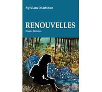 RENOUVELLES : QUATRE HISTOIRES