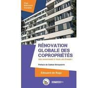 Rénovation globale des copropriétés : Des bénéfices à tous les étages !