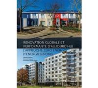 Rénovation globale et performante d'aujourd'hui: L'approche zéro énergie d'EnergieSprong
