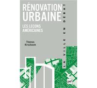 Rénovation urbaine Les leçons américaines - Thomas Kirszbaum - Puf - broché - Etude