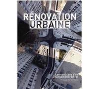 Rénovation urbaine: Les coulisses d'un changement radical