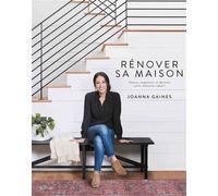 Rénover sa maison - Pensez, organisez et décorez votre intérieur idéal ! - Joanna Gaines - Epa Eds - relié - Guide