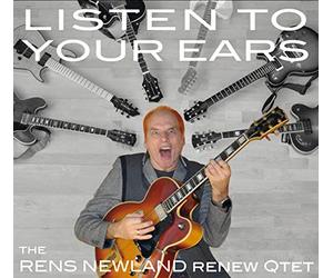 Rens Newland Renew Qtet - Listen to your Ears