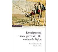 Renseignement et avant-guerre de 1914 en grande région