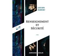 Renseignement et sécurité 3ème édition - Olivier Chopin - Armand Colin - broché - Essai
