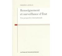 Renseignement Et Surveillance D'etat - Une Perspective Internationale