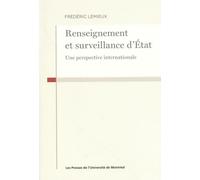 Renseignement et surveillance d'État: Une perspective internationale