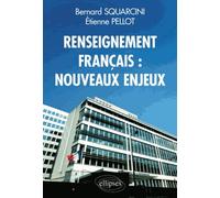 Renseignement Français : Nouveaux Enjeux