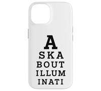 Renseignez-Vous sur Illuminati Eye Test Parody Conspiracy Theory Coque pour iPhone 14