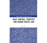 Rent Control, Property and Human Rights Law