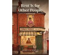 Rent is for Other People: A Practical Guide to Exploiting London's Housing Rules