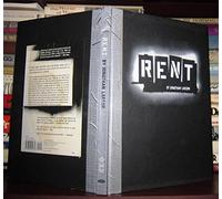 Rent: The Pulitzer Prize-Winning Musical-Complete Libretto and Oral History