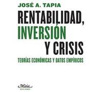 Rentabilidad, Inversión Y Crisis - [Livre en VO] Tapia Granados, Jose A (Auteur)
