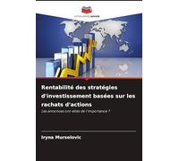 Rentabilité des stratégies d'investissement basées sur les rachats d'actions