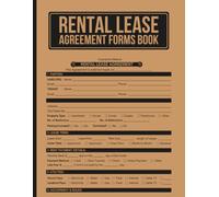Rental Lease Agreement Forms Book: Rental Documentation Forms for Residential Properties | Lease Agreements, Tenant Records, Property Information, ... Terms | 8.5" x 11" Inches, 110 pages